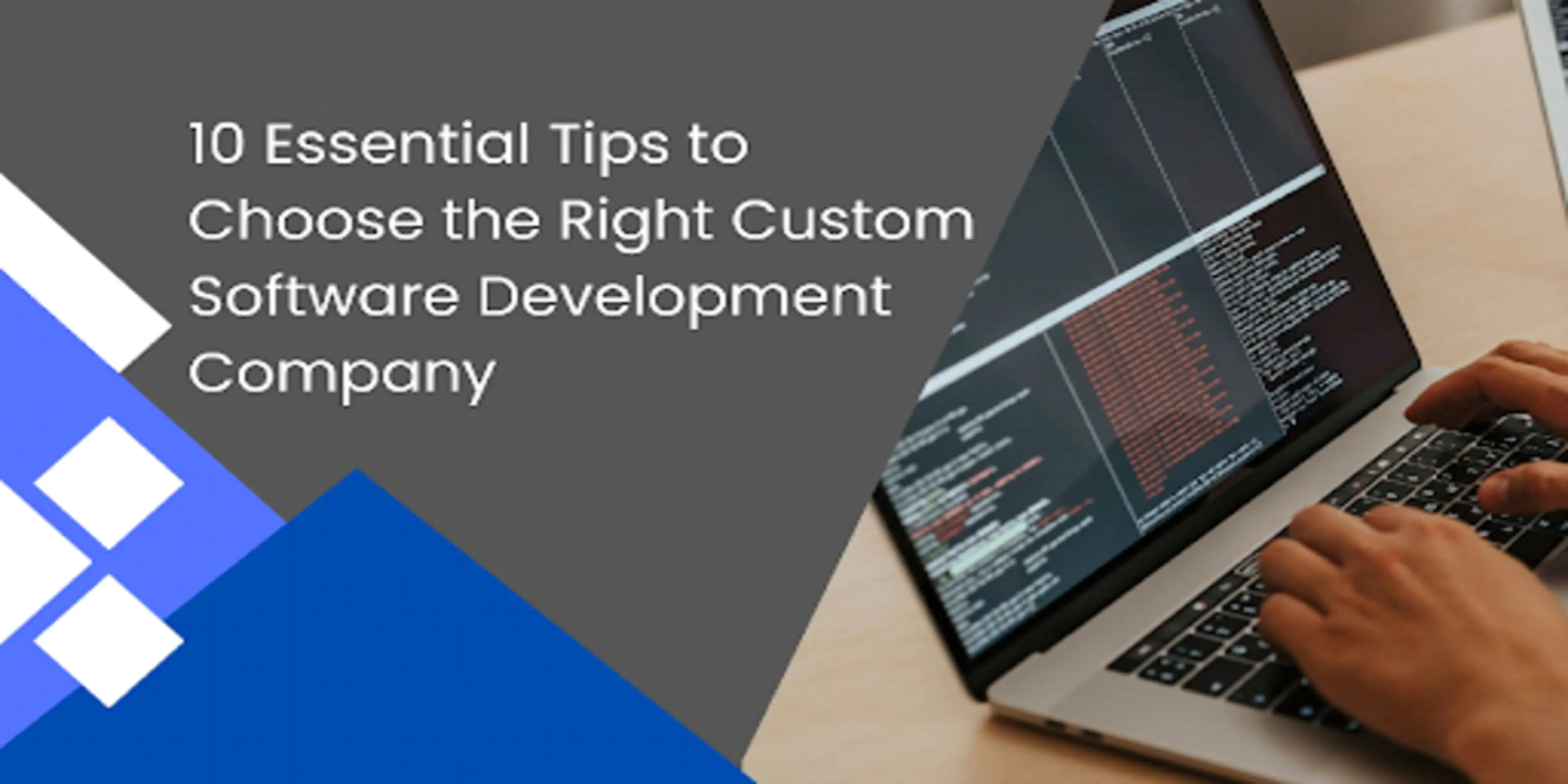 Top 10 Tips to Help You Choose a Software Development Company image