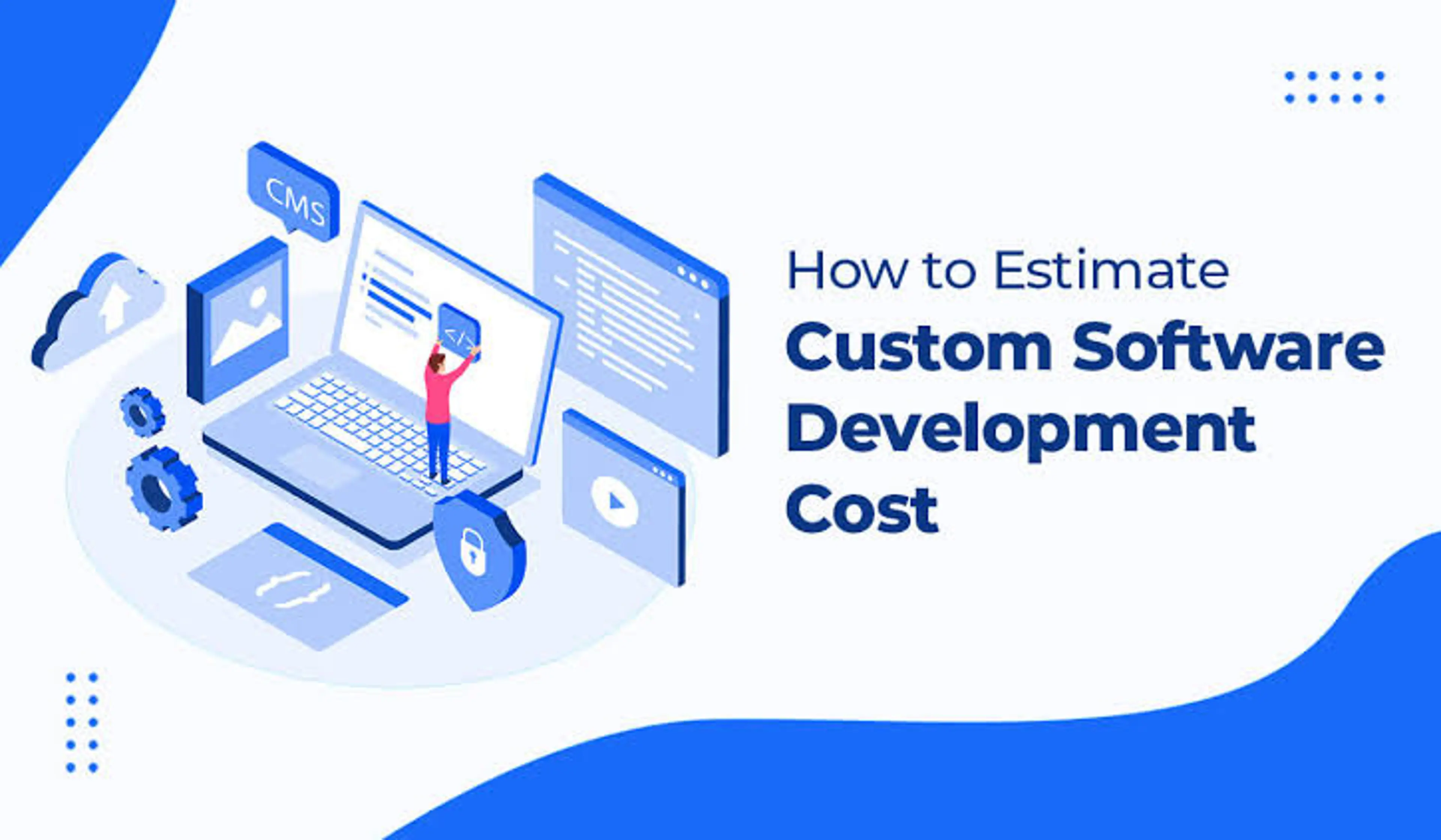 How to Estimate Software Development Cost image